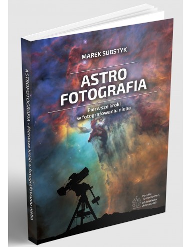 Astrofotografia - pierwsze kroki w fotografowaniu nieba